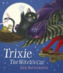 Trixie the Witch's Cat - Nick Butterworth (Paperback) 12-09-2024 