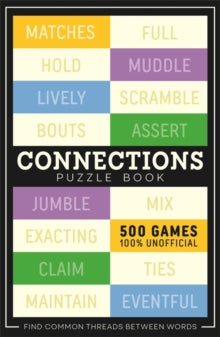 Connections: 500 games to play in this unofficial puzzle book - Roland Hall (Paperback) 29-08-2024 