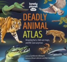 Lonely Planet Kids  Lonely Planet Kids Deadly Animal Atlas - Lonely Planet Kids; Lonely Planet (Hardback) 12-11-2024 