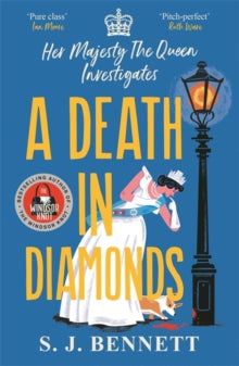 A Death in Diamonds: The brand new 2024 royal murder mystery from the author of THE WINDSOR KNOT - S.J. Bennett (Paperback) 24-10-2024 