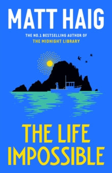 The Life Impossible: The new novel from the #1 bestselling author of The Midnight Library - Matt Haig (Hardback) 29-08-2024 