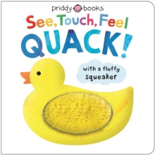 See, Touch, Feel  See, Touch, Feel Quack - Priddy Books; Roger Priddy (Board book) 16-01-2025 