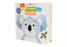 My Best Friend is A  My Best Friend Is A Koala - Roger Priddy (Board book) 20-06-2024 