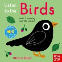 Listen to the...  Listen to the Birds - Marion Billet (Board book) 12-01-2023 