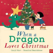 When a Dragon  When a Dragon Loves Christmas - Caryl Hart; Rosalind Beardshaw (Hardback) 12-10-2023 