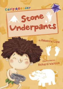 Purple Band  Stone Underpants: (Purple Early Reader) - Rebecca Lisle; Richard Watson (Paperback) 28-08-2017 