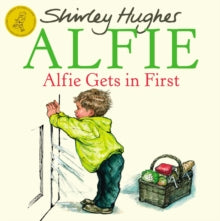 Alfie  Alfie Gets in First - Shirley Hughes (Paperback) 07-05-2009 