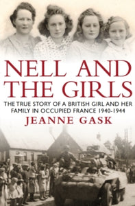 Nell And The Girls - Jeanne Gask (Paperback) 07-05-2015 