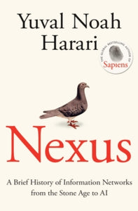 Nexus: A Brief History of Information Networks from the Stone Age to AI - Yuval Noah Harari (Hardback) 10-09-2024 