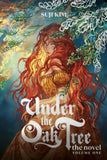 Under the Oak Tree (Novels)  Under the Oak Tree, Vol. 1 (novel) - Suji Kim (Hardback) 05-11-2024 