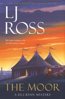 The DCI Ryan Mysteries  The Moor: A DCI Ryan Mystery - LJ Ross (Paperback) 15-10-2020 