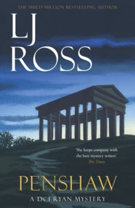 The DCI Ryan Mysteries  Penshaw: A DCI Ryan Mystery - LJ Ross (Paperback) 29-10-2020 