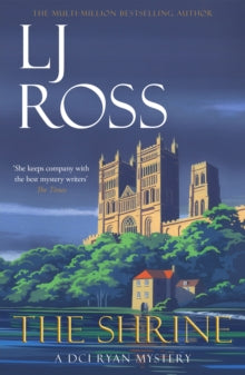 The DCI Ryan Mysteries  The Shrine: A DCI Ryan Mystery - LJ Ross (Paperback) 26-11-2020 