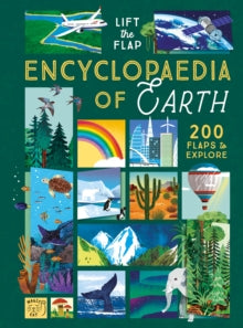 Lift the Flap Encyclopedia of...  The Lift-the-Flap Encyclopaedia of Planet Earth: 200 Flaps to Explore - Ruth Martin; Xuan Le (Hardback) 06-06-2024 