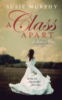 Matter of Class 1 A Class Apart - Susie Murphy (Paperback) 27-06-2018 