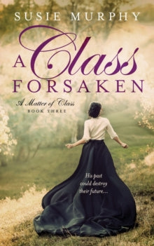 Matter of Class 3 A Class Forsaken - Susie Murphy (Paperback) 18-08-2020 