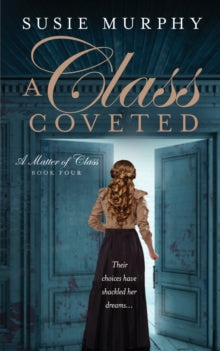 Matter of Class 4 A Class Coveted - Susie Murphy (Paperback) 15-11-2021 