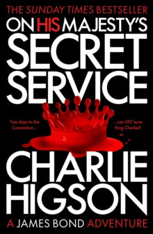 James Bond 007  On His Majesty's Secret Service - Charlie Higson (Paperback) 06-06-2024 