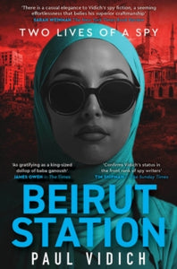 Beirut Station - Paul Vidich (Paperback) 07-11-2024 