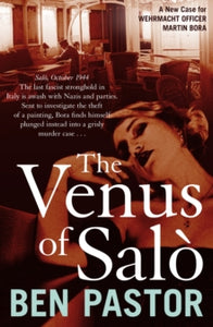 Martin Bora 8 The Venus of Salo - Ben Pastor (Paperback) 23-05-2024 