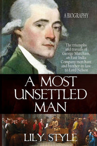 George Matcham A Most Unsettled Man - Lily Style (Paperback) 25-07-2024 