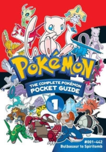 Pokemon: The Complete Pokemon Pocket Guide 1 Pokemon: The Complete Pokemon Pocket Guide, Vol. 1 - Shogakukan (Paperback) 06-06-2024 