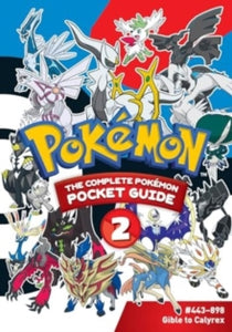 Pokemon: The Complete Pokemon Pocket Guide 2 Pokemon: The Complete Pokemon Pocket Guide, Vol. 2 - Shogakukan (Paperback) 04-07-2024 