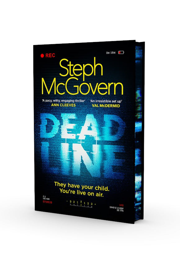 Deadline - (Pre Order) Independent Edition with Sprayed Edge - Steph McGovern (Hardback) 03-07-2025