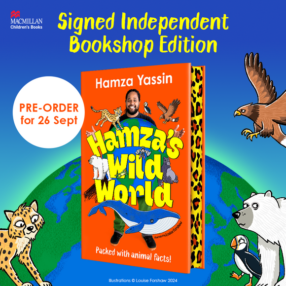 Hamza's Wild World - Signed Independent Edition with Sprayed Edge - Hamza Yassin; Louise Forshaw (Hardback) 26-09-2024