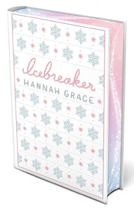 Icebreaker - (Pre Order) Deluxe Hardback Edition - Hannah Grace (Hardback) 19-11-2024