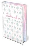 Icebreaker - (Pre Order) Deluxe Hardback Edition - Hannah Grace (Hardback) 19-11-2024