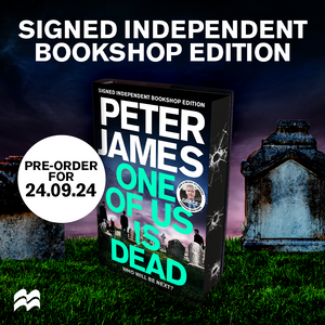 Roy Grace  One of Us Is Dead - Signed Independent Edition with Sprayed Edge - Peter James (Hardback) 24-09-2024