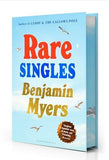 Rare Singles - (Pre Order) Signed Independent Edition with Sprayed Edge - Benjamin Myers (Hardback) 01-08-2024