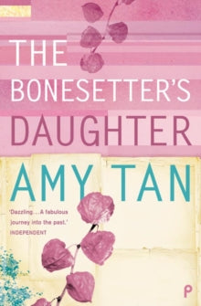 The Bonesetter's Daughter - Amy Tan (Paperback) 01-10-2001 