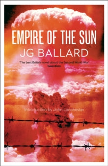 Empire of the Sun - J. G. Ballard; John Lanchester (Paperback) 20-02-2006 