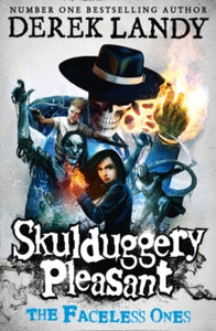 Skulduggery Pleasant Book 3 The Faceless Ones (Skulduggery Pleasant, Book 3) - Derek Landy (Paperback) 03-09-2009 