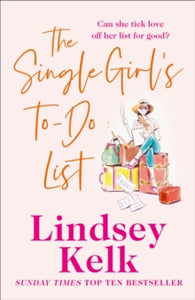 The Single Girl's To-Do List - Lindsey Kelk (Paperback) 11-04-2011 