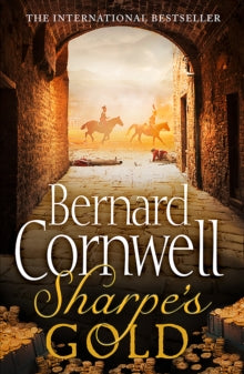 The Sharpe Series Book 9 Sharpe's Gold: The Destruction of Almeida, August 1810 (The Sharpe Series, Book 9) - Bernard Cornwell (Paperback) 01-03-2012 