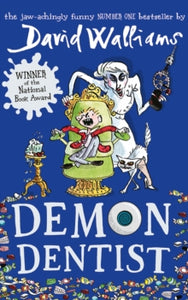 Demon Dentist - David Walliams; Tony Ross (Paperback) 12-02-2015 