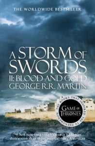 A Song of Ice and Fire Book 3 A Storm of Swords: Part 2 Blood and Gold (A Song of Ice and Fire, Book 3) - George R.R. Martin (Paperback) 27-03-2014 