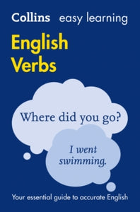 Collins Easy Learning English  Easy Learning English Verbs: Your essential guide to accurate English (Collins Easy Learning English) - Collins Dictionaries (Paperback) 12-03-2015 