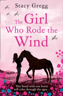 The Girl Who Rode the Wind - Stacy Gregg (Paperback) 24-03-2016 Short-listed for New Zealand Book Awards for Children and Young Adults: Junior Fiction 2016.