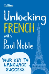 Unlocking French with Paul Noble - Paul Noble (Paperback) 12-01-2017 