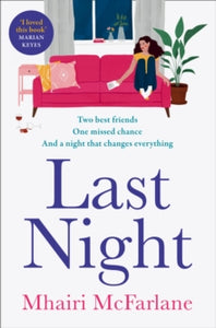 Last Night - Mhairi McFarlane (Paperback) 01-04-2021 