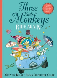 Three Little Monkeys Ride Again - Quentin Blake; Emma Chichester Clark (Paperback) 28-04-2022 