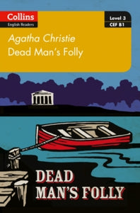 Collins Agatha Christie ELT Readers  Dead Man's Folly: B1 (Collins Agatha Christie ELT Readers) - Agatha Christie (Paperback) 05-10-2017 