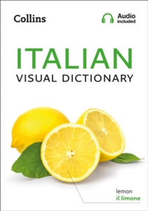 Collins Visual Dictionary  Italian Visual Dictionary: A photo guide to everyday words and phrases in Italian (Collins Visual Dictionary) - Collins Dictionaries (Paperback) 07-03-2019 