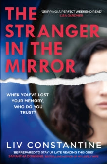 The Stranger in the Mirror - Liv Constantine (Paperback) 22-07-2021 