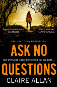 Ask No Questions - Claire Allan (Paperback) 22-07-2021 