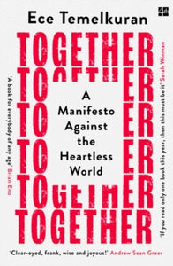 Together: 10 Choices For a Better Now - Ece Temelkuran (Paperback) 14-04-2022 